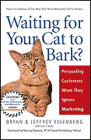 Waiting For Your Cat To Bark?