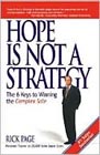 Hope Is Not A Strategy
